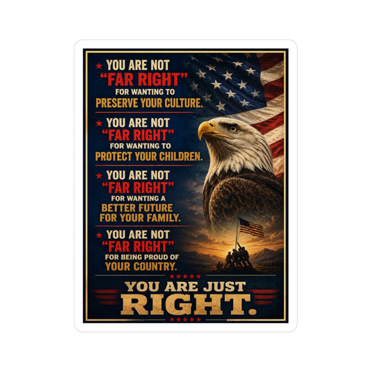 Patriotic Eagle Sticker – "You Are Just Right" Vinyl Decal
