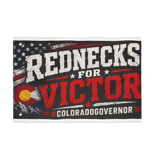 Truck Flag — "Rednecks for Victor Marx for Governor" Double-Sided